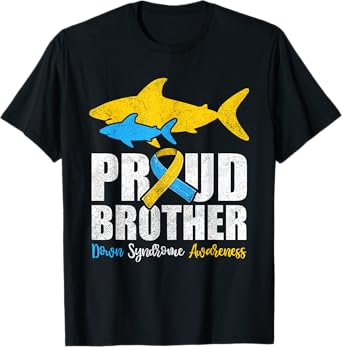 Proud Brother Down Syndrome Awareness Shirts, Shark Sister T-Shirt