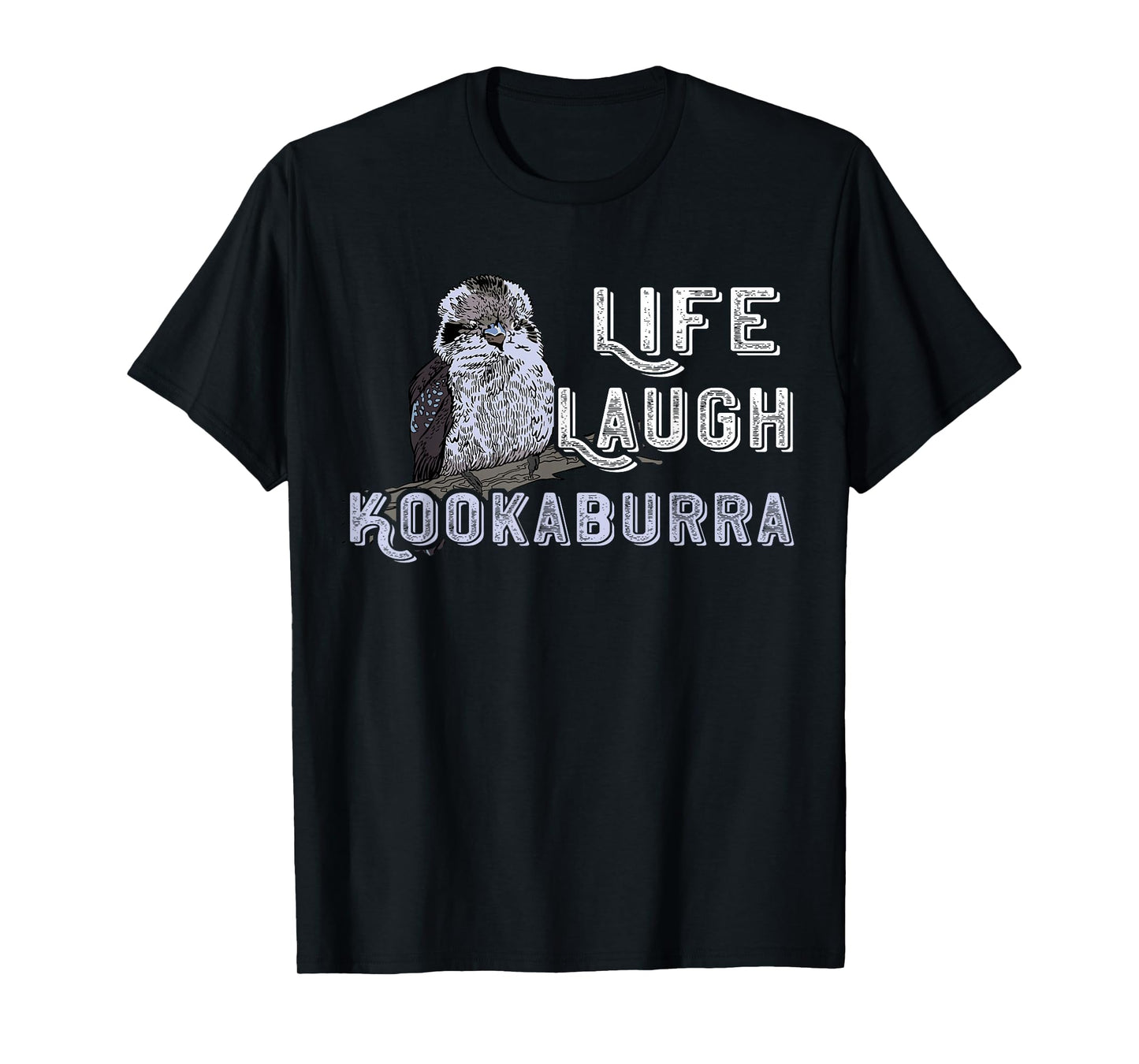 Kookaburra Life Laugh Kookaburra Bird Australia Animals T-Shirt