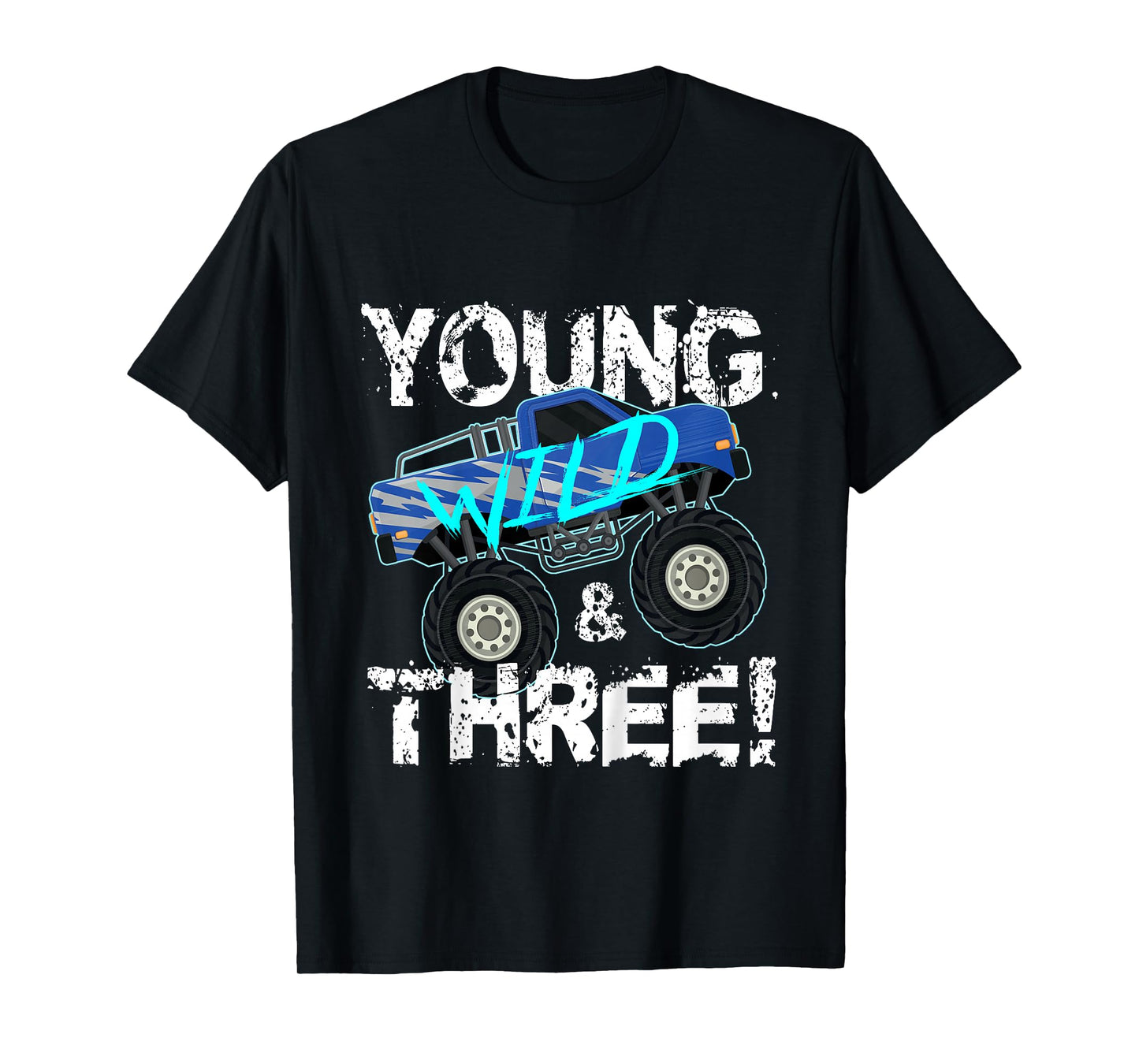 Kids Young Wild and Three! 3rd Birthday Monster Truck Shirt Boys T-Shirt