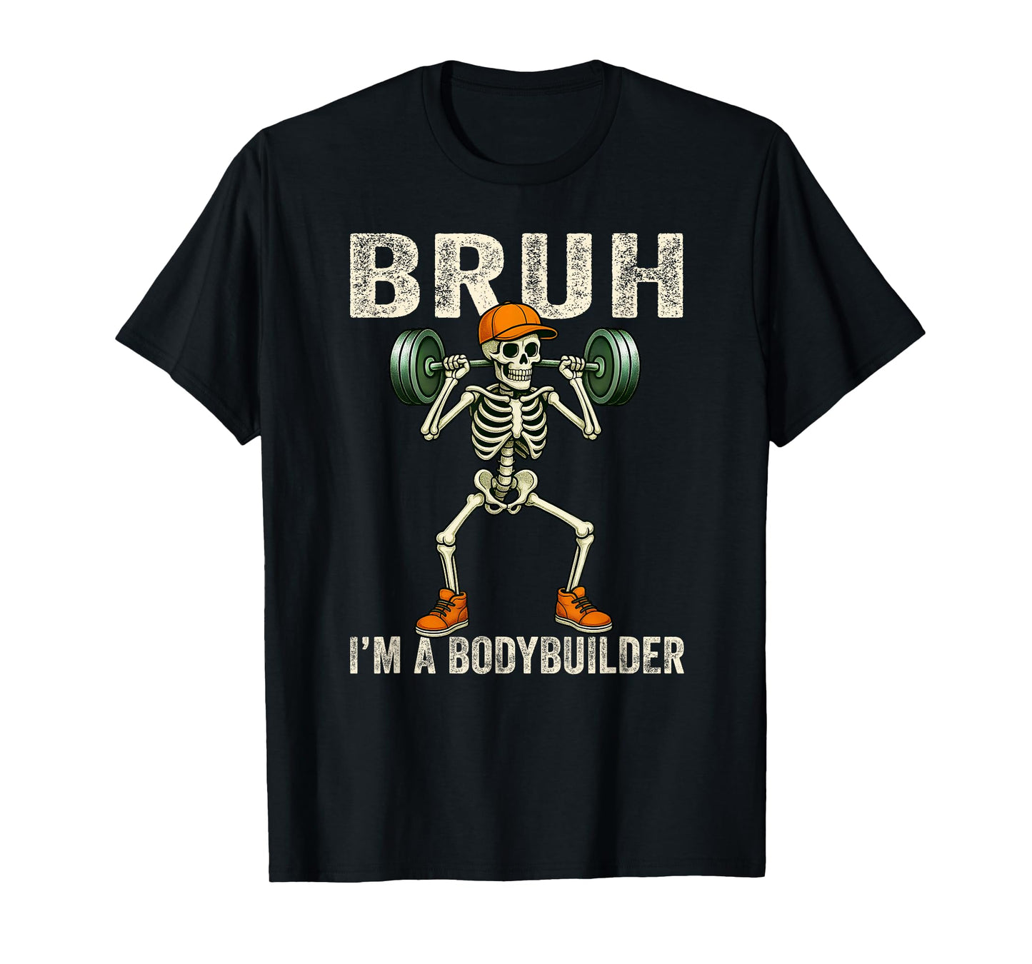 Skeleton Bruh I'm A Bodybuilder Costume Funny Halloween T-Shirt