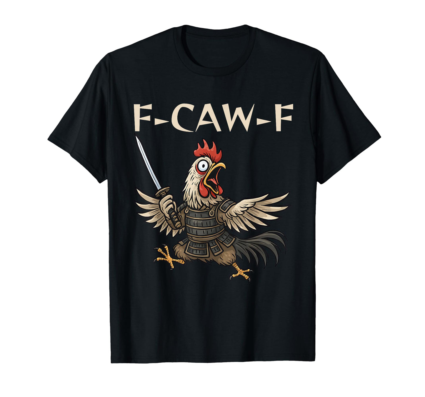 Funny F-Caw-F Japanese Samurai Rooster Graphic for Man Woman T-Shirt