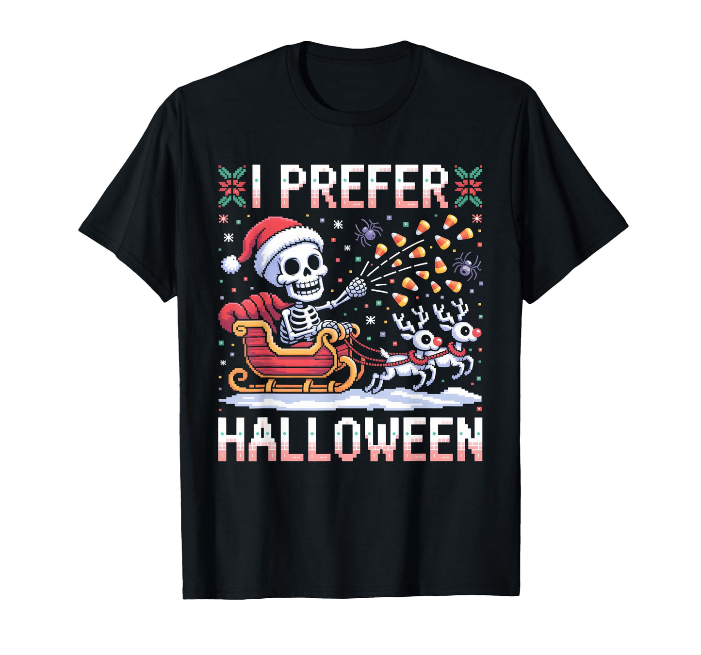 I Prefer Halloween Christmas Skeleton Santa Sleigh Men Women T-Shirt