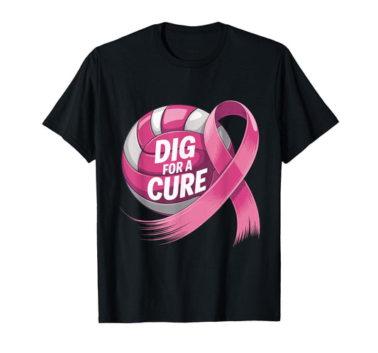 Dig for A Cure Volleyball Pink Breast Cancer Awareness Sport T-Shirt