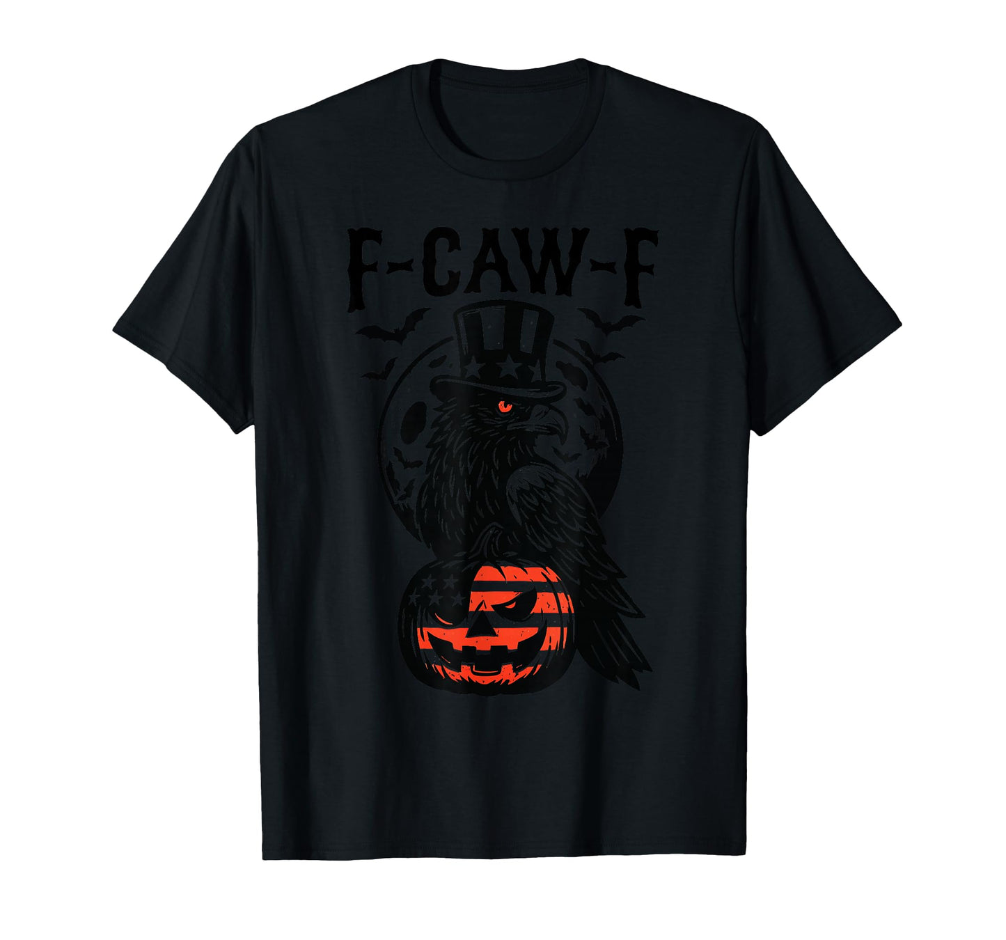 F-Caw-F Funny Black Crow Gothic Pumpkin Adult Humor T-Shirt