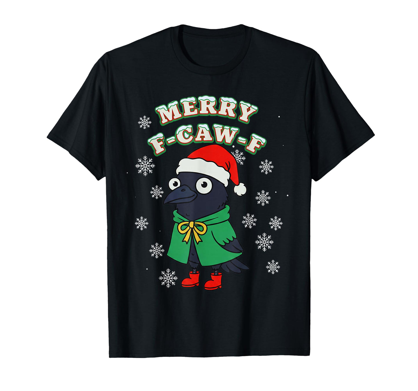 Merry F-CAW-F Raven FCAWF Christmas Holiday Crow Funny Xmas T-Shirt