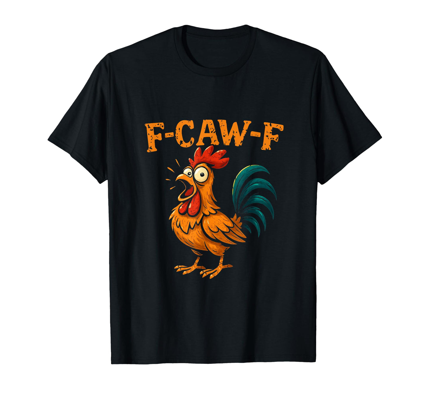 F caw Rooster Goth Raven Sarcastic Humor Meme T-Shirt