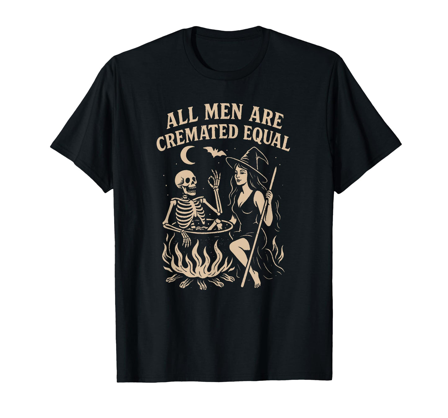 All Men are Cremated Equal, Halloween Funny T-Shirt
