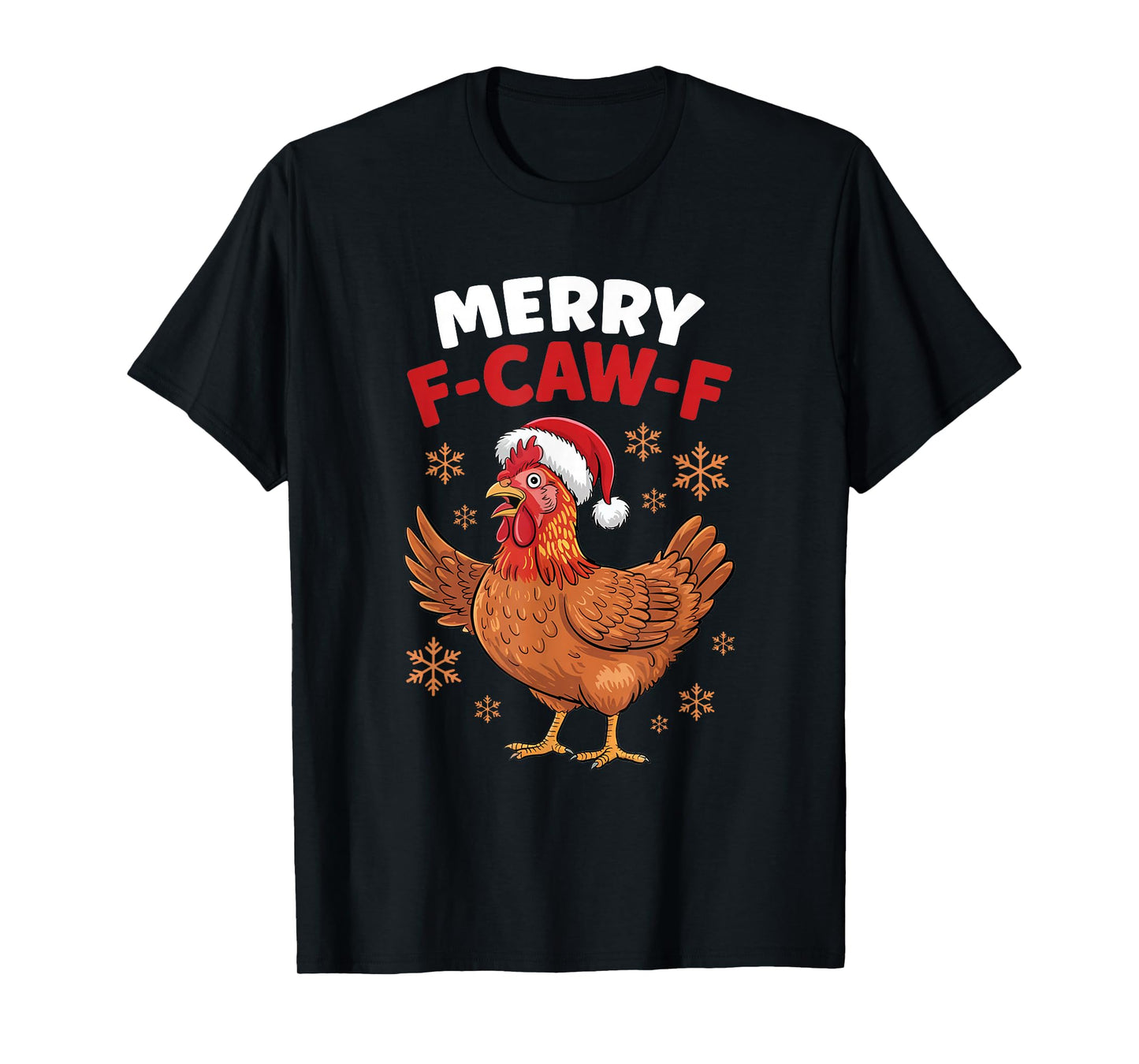 Merry F-Caw-F Funny Christmas Santa Chicken T-Shirt