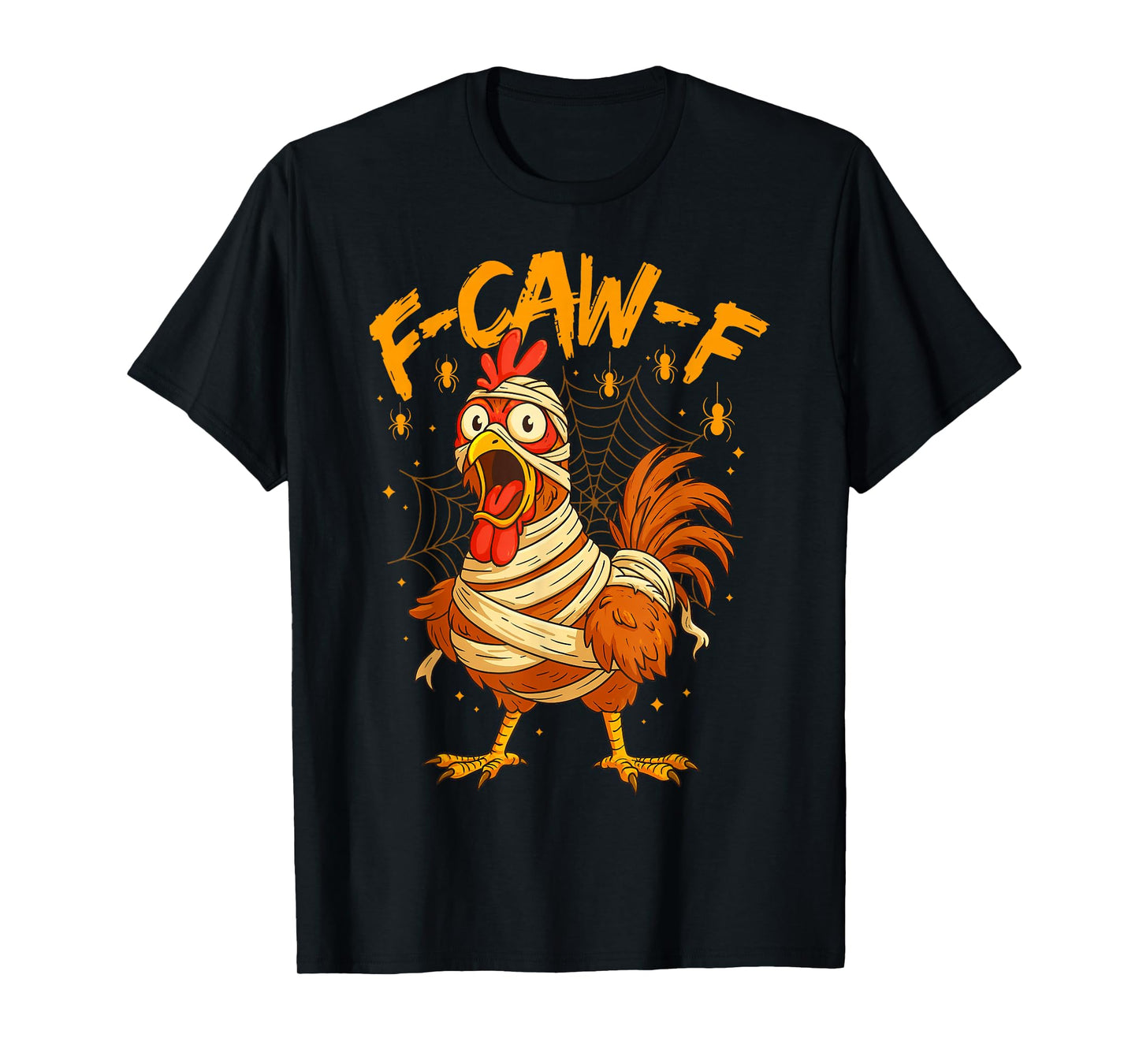 Funny F-Caw-F Chicken FCAWF Chicken T-Shirt