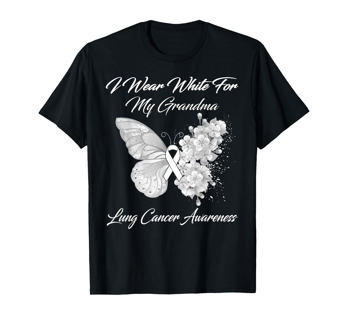 Butterfly I Wear White For My Grandma Lung Cancer Awareness T-Shirt