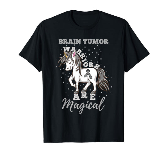 Brain Tumor Warriors Are Magical Brain Tumor Awareness T-Shirt
