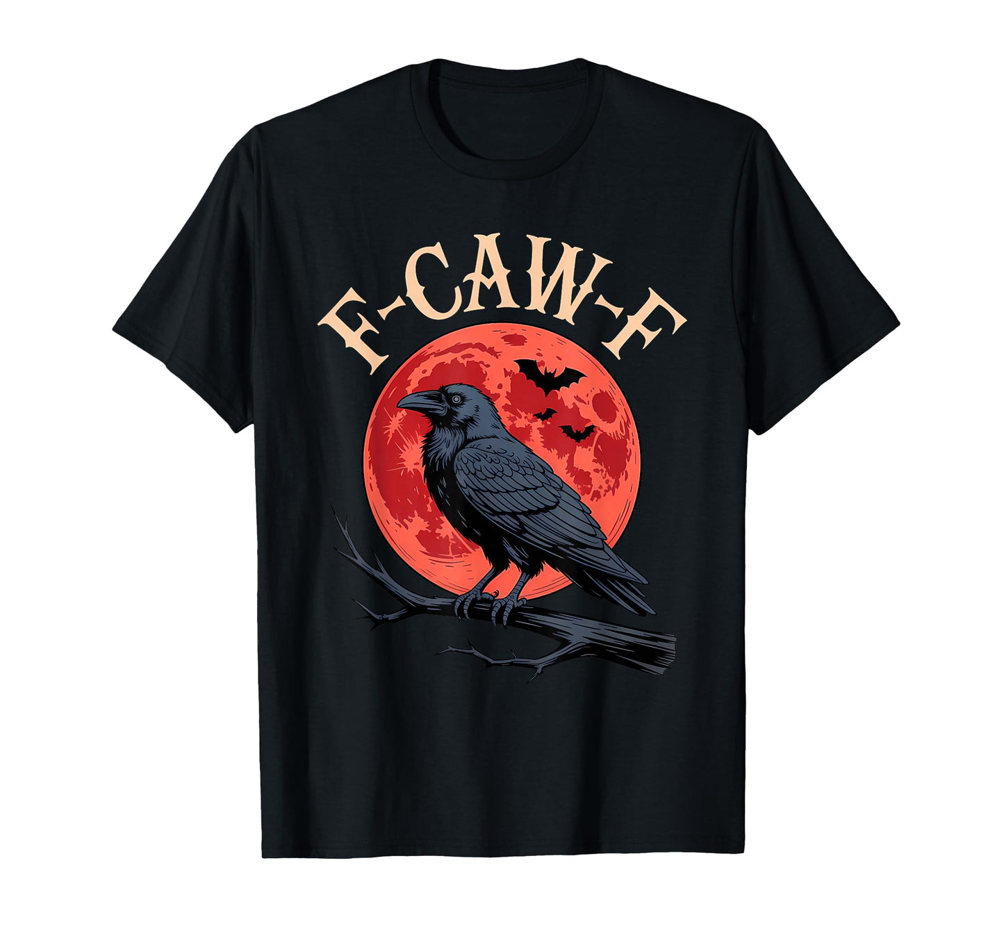 F-CAW-F Creepy Raven Crow Humor Gothic Moon T-Shirt