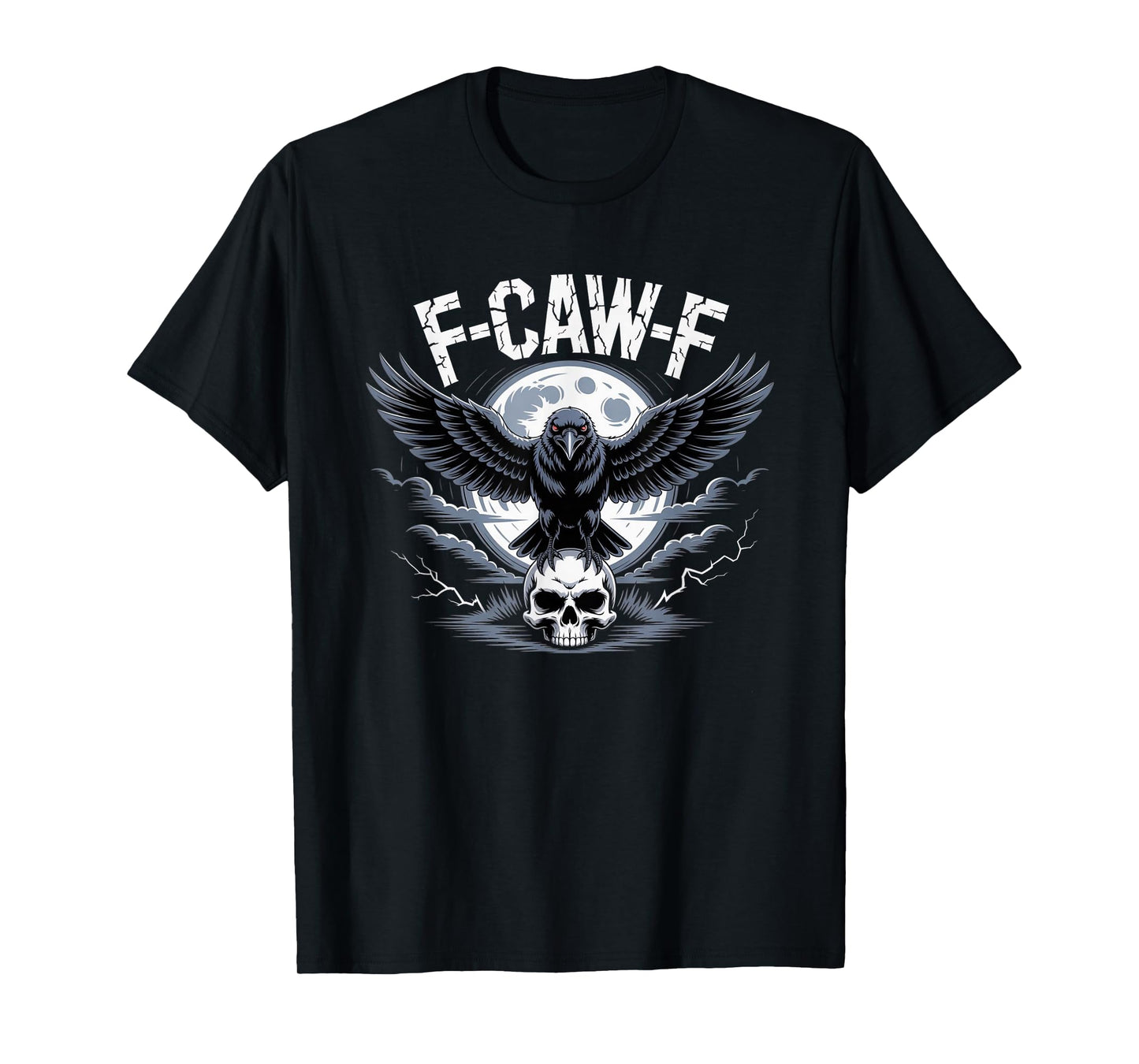 Black Crow, F-Caw-F Funny Black Bird Moon Gothic Adult Humor T-Shirt