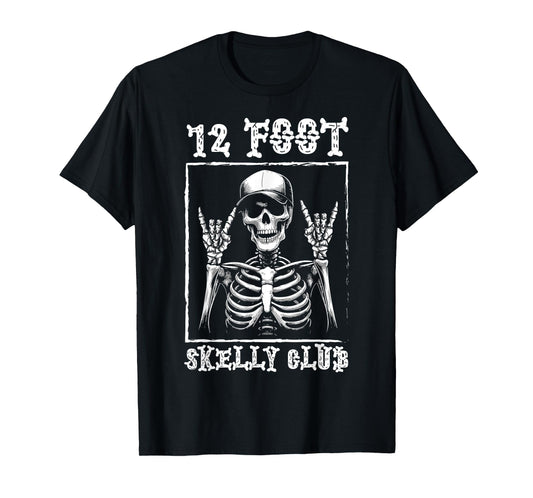 12 Foot Skelly Club - Halloween T-Shirt