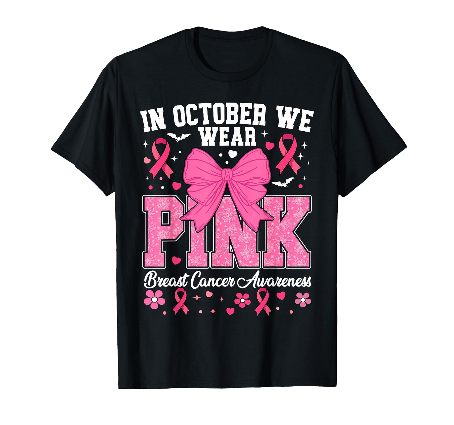 In October We Wear Pink Breast Cancer Awareness T-Shirt