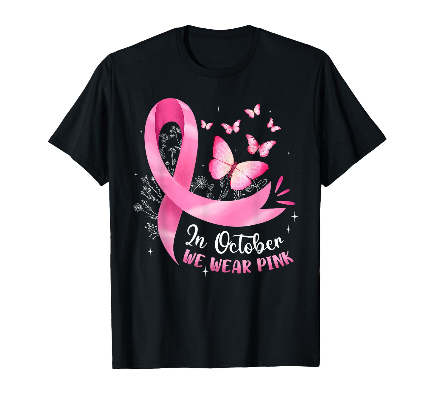 in October We Wear Pink Breast Cancer Butterfly Pink Ribbon T-Shirt