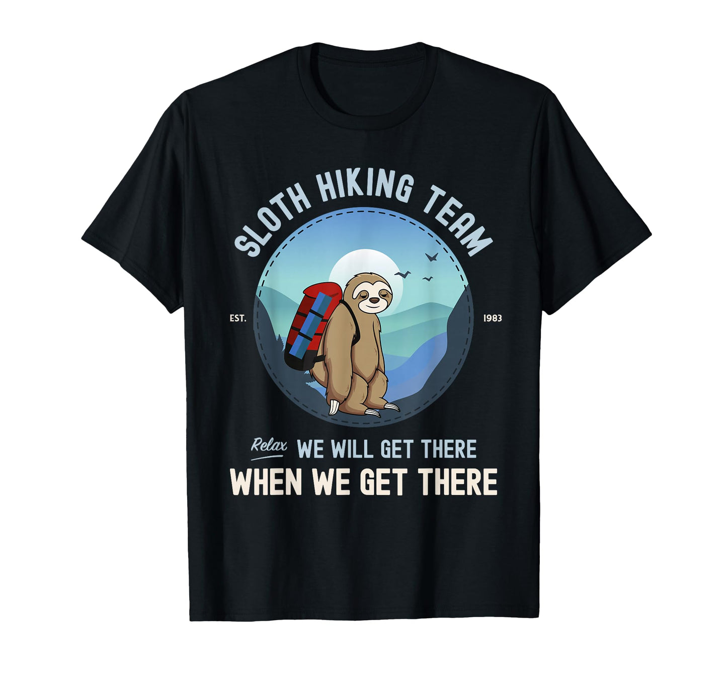 Sloth Hiking Sloth Hiking Team T-Shirt