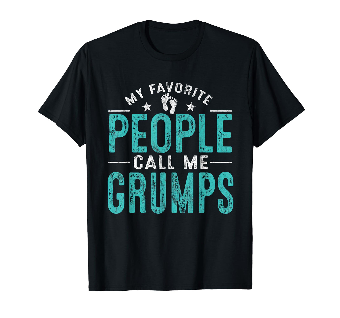 My Favorite People Call Me Grumps Vintage Funny Grumps T-Shirt