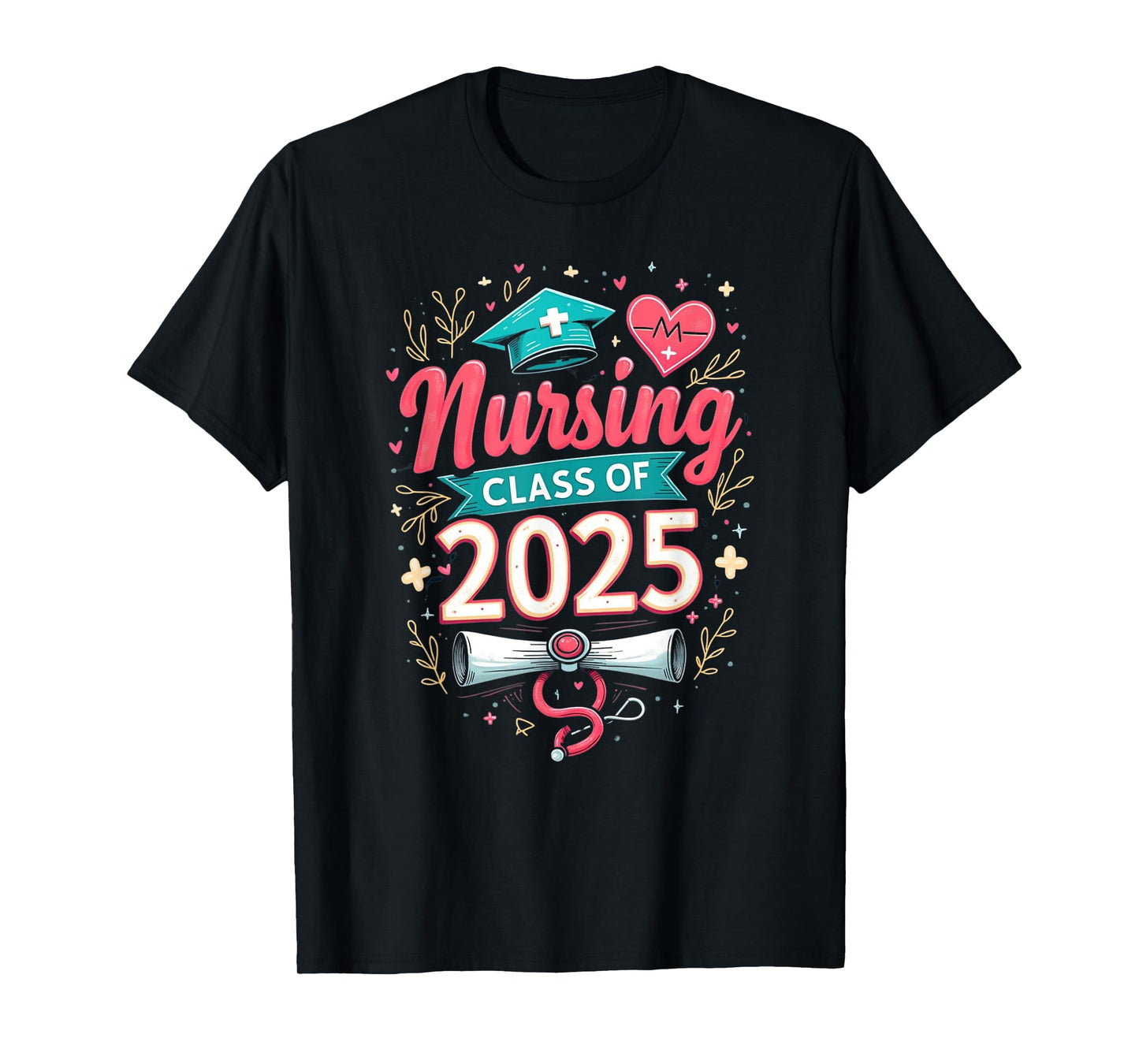 School Nurse For Nursing Student Graduation Class 2025 T-Shirt