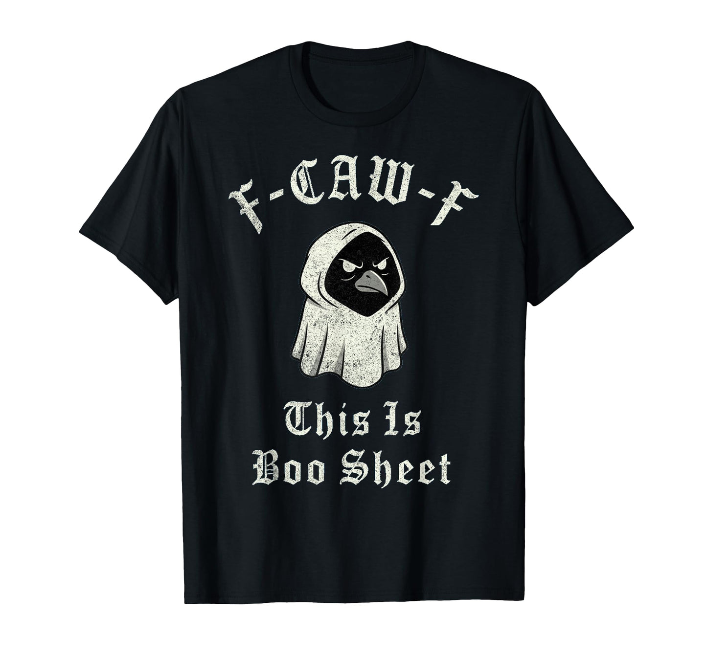 F-Caw-F This is Boo Sheet Ghost Halloween Costume Funny T-Shirt
