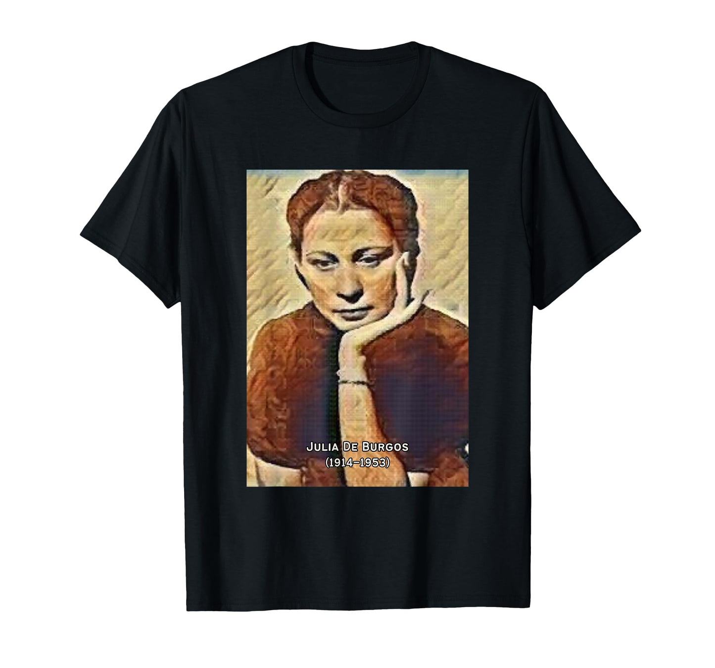 Julia De Burgos I Boricua I Puerto Rico I Hero T-Shirt