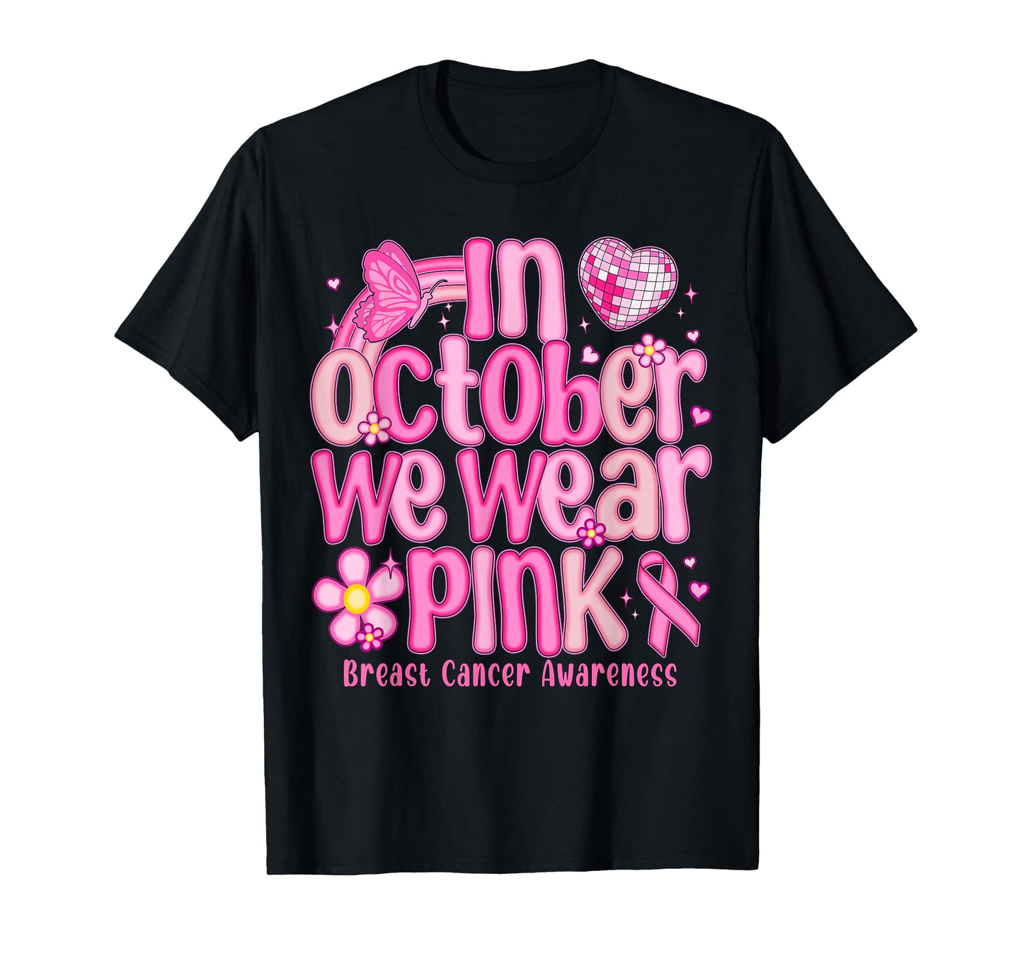 In October We Wear Pink Breast Cancer Women Girls Kids T-Shirt