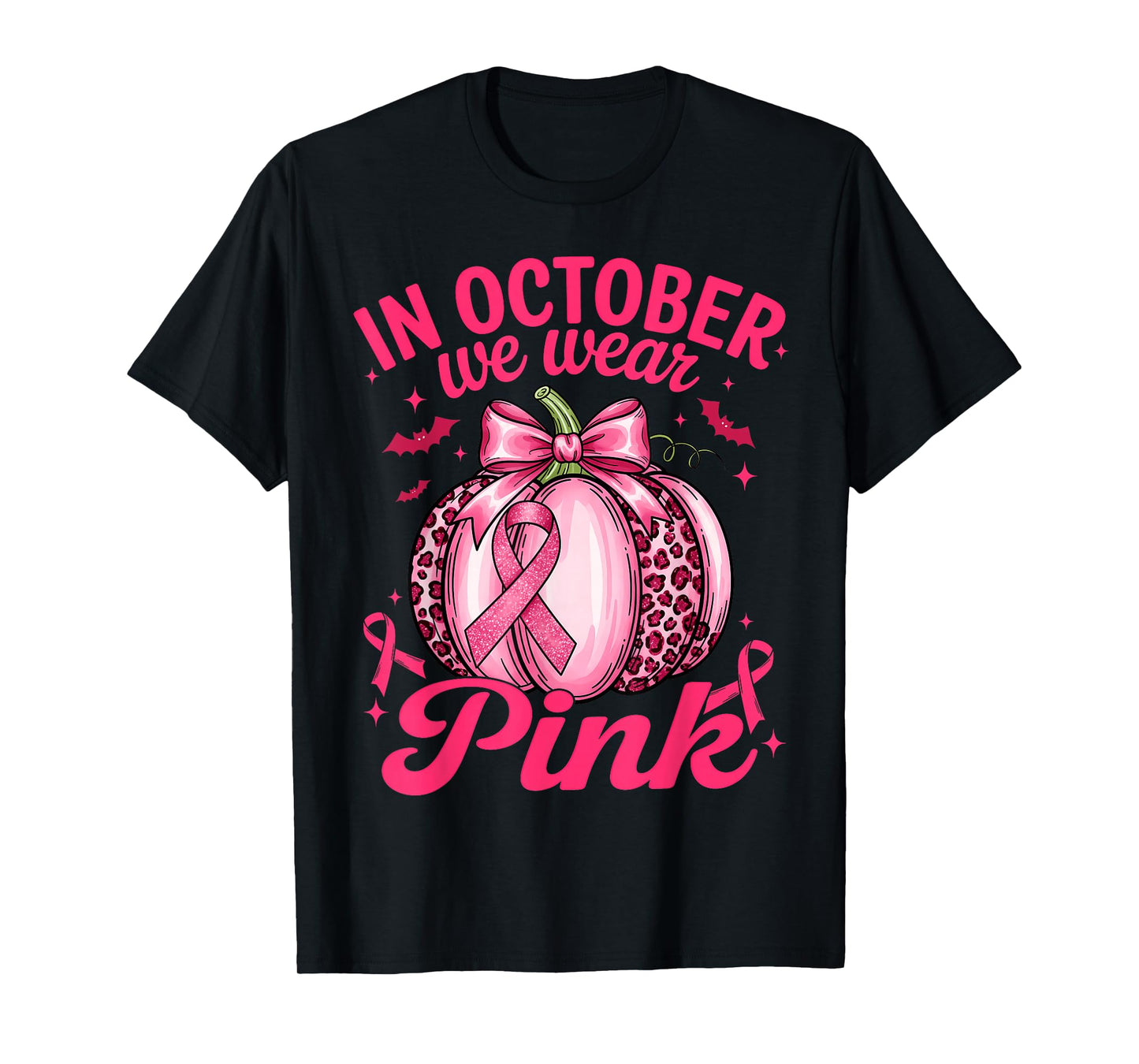 In October We Wear Pink Breast Cancer Awareness Pumpkin T-Shirt