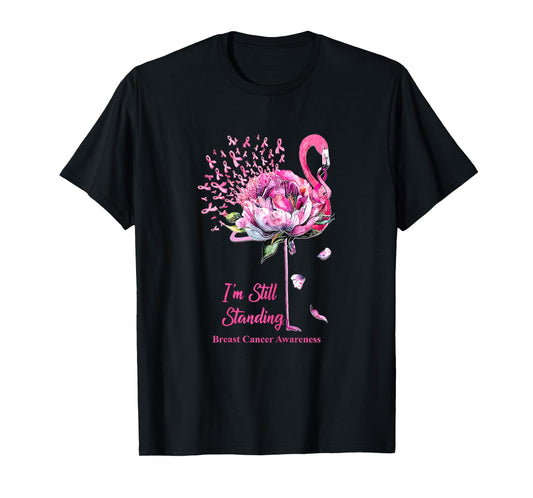 I'm Still Standing Flamingo Breast Cancer Awareness T-Shirt