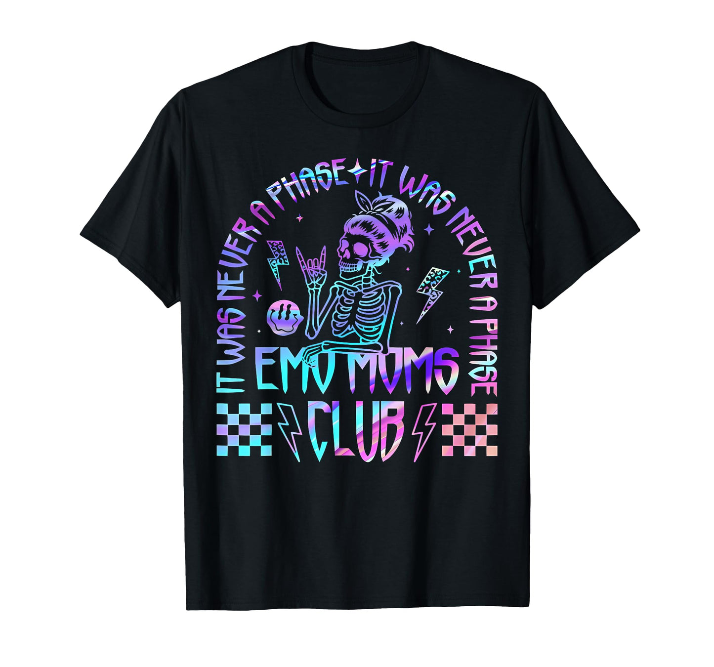 It was Never A Phase Emo Moms Club Mother's Day Skeleton T-Shirt
