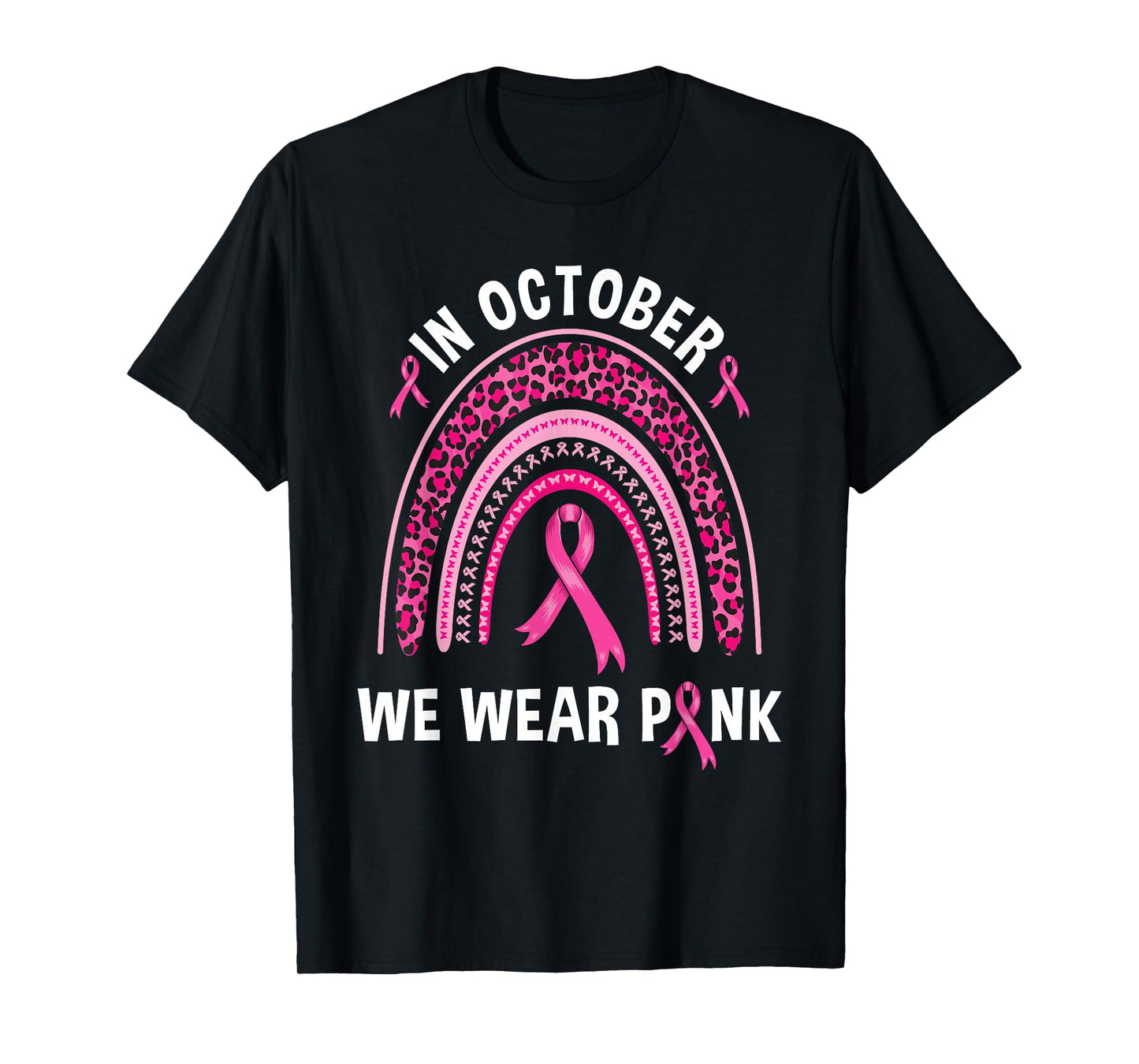 In October We Wear Pink Leopard Rainbow T-Shirt