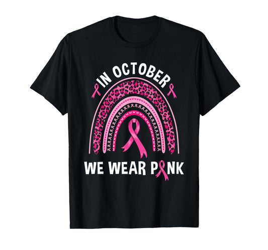In October We Wear Pink Leopard Rainbow T-Shirt