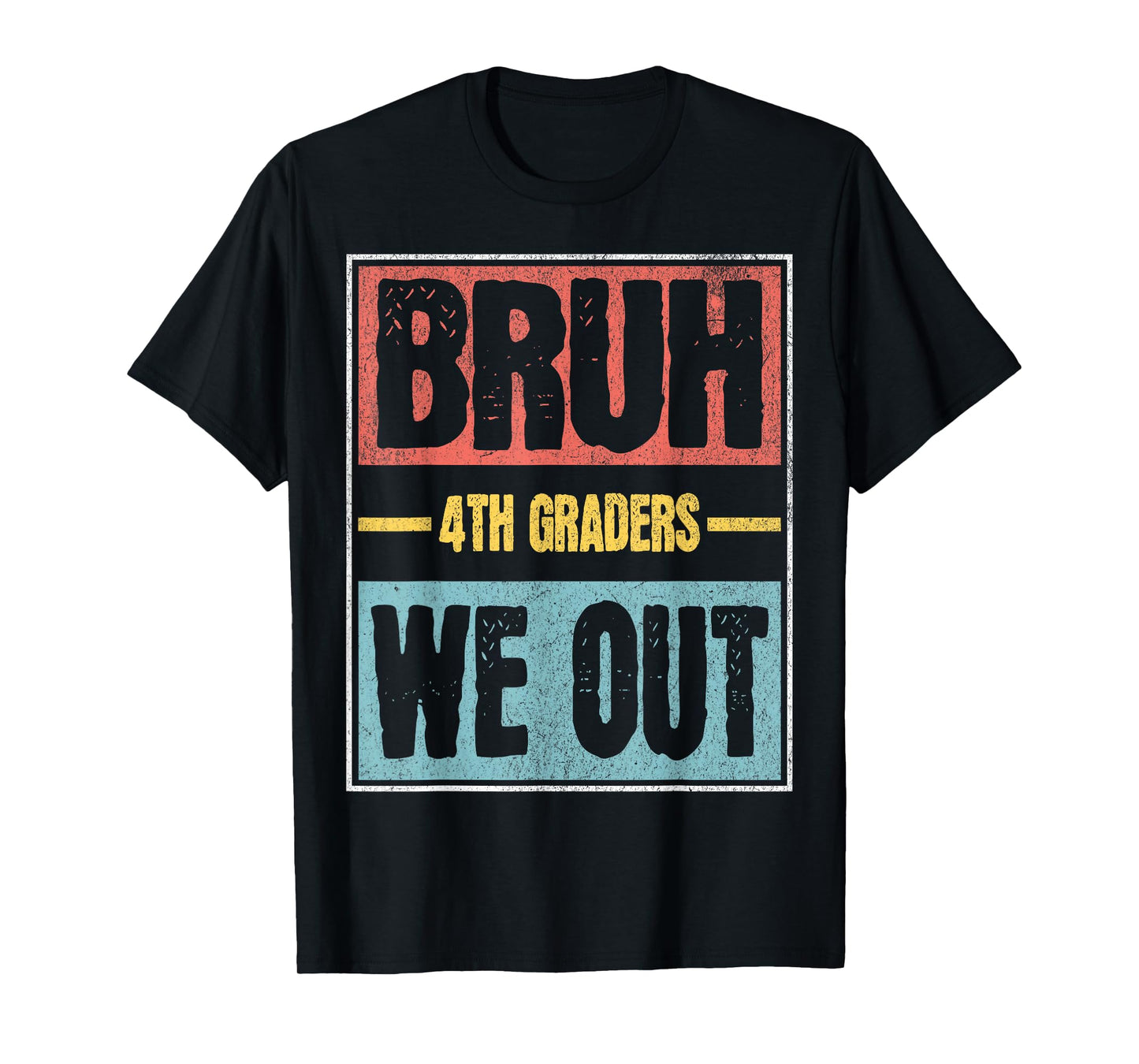 Graduation Last Day 4th Grade - Matching End School of Year T-Shirt