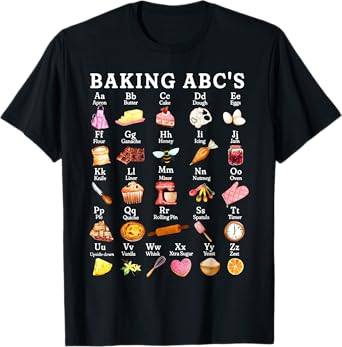 Baking Alphabet ABCs Funny Baker Chef Baking Lover T-Shirt