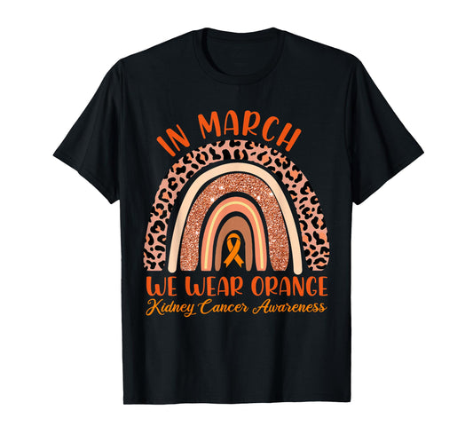 In March We Wear Orange Kidney Cancer Awareness Leopard T-Shirt