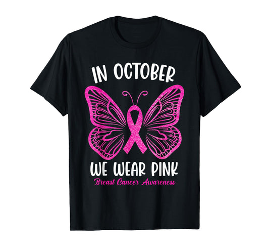 In October We Wear Pink Butterfly Breast Cancer Awareness T-Shirt