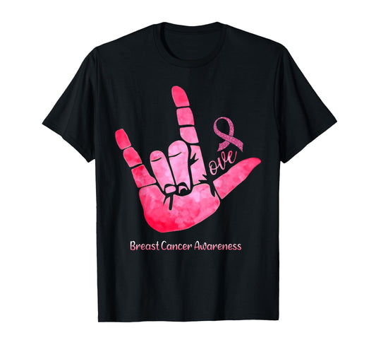 ASL Sign Love Breast Cancer Awareness Pink Ribbon Warriors T-Shirt