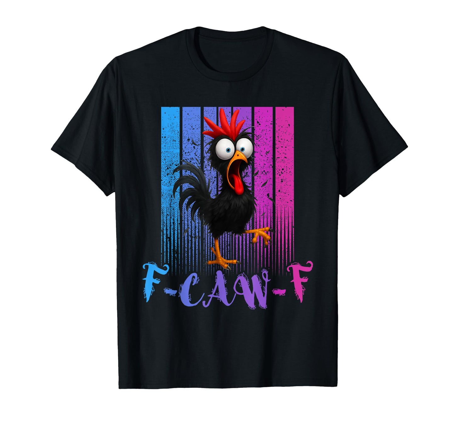 Funny F-Caw-F Retro Chicken, FCAWF Black Chicken Men Women T-Shirt