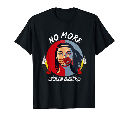 No More Stolen Sister MMIW Indigenous Red Hand T-Shirt