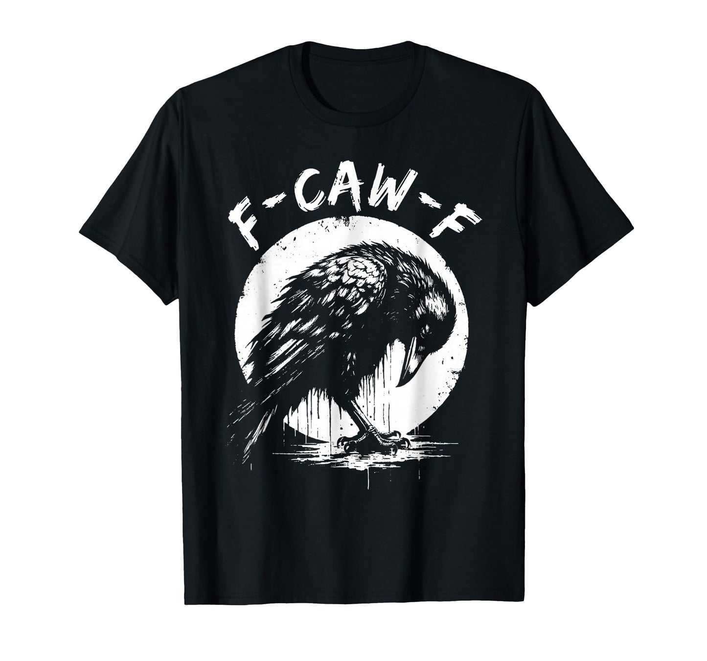 F-CAW-F Funny Emo Crow Sad Introvert Raven Grunge Aesthetic T-Shirt