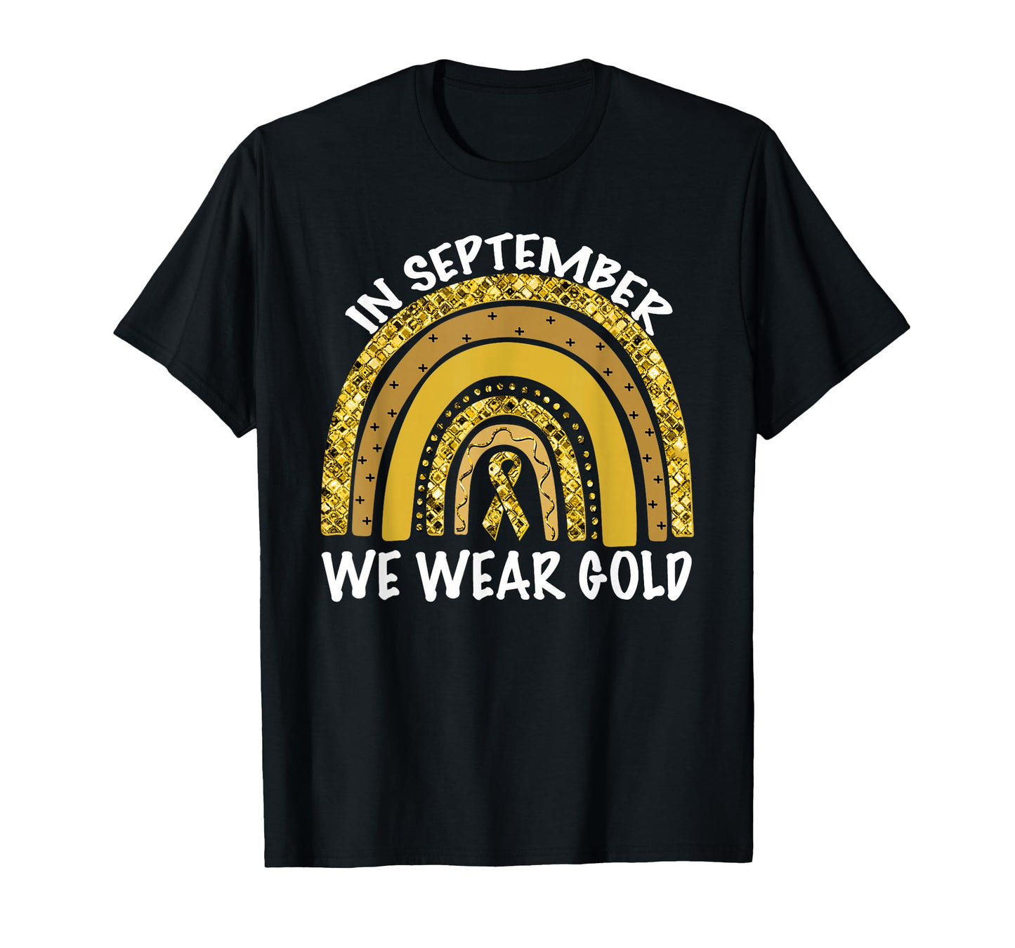 In September We Wear Gold Childhood Cancer Awareness T-Shirt