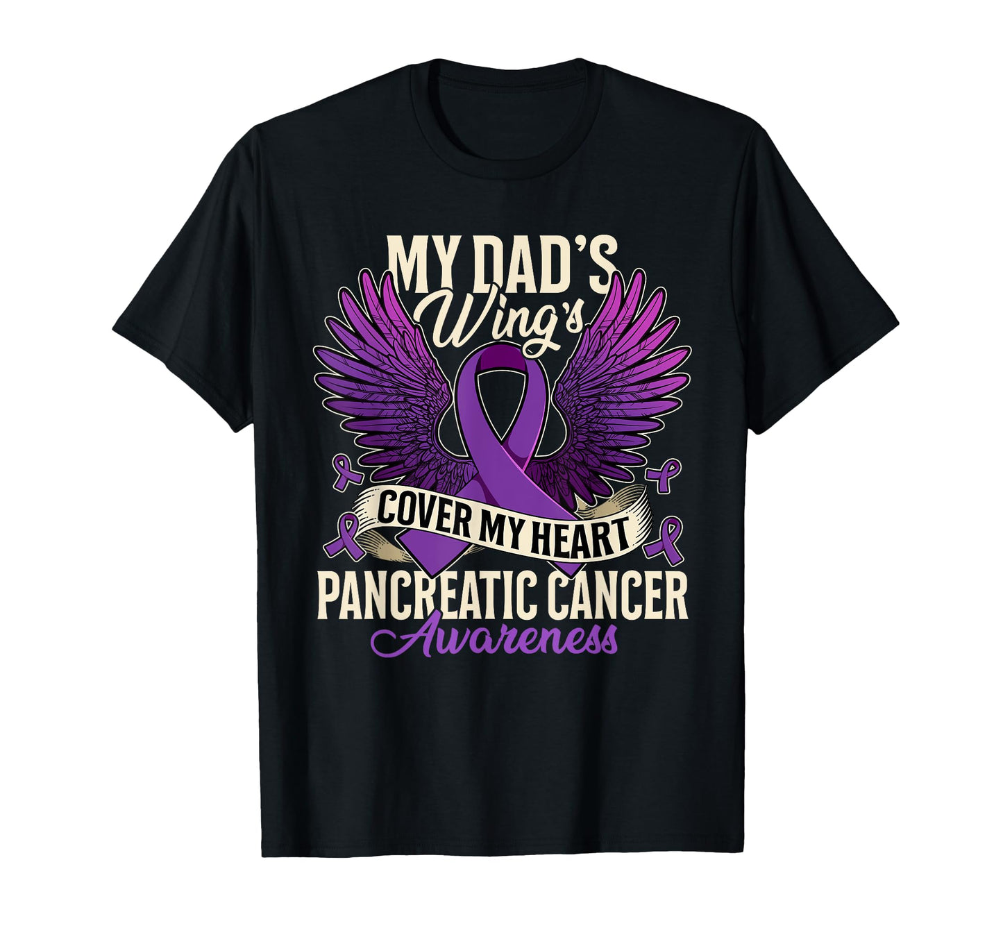 My Dad's Wings Cover My Heart Pancreatic Cancer Awareness T-Shirt