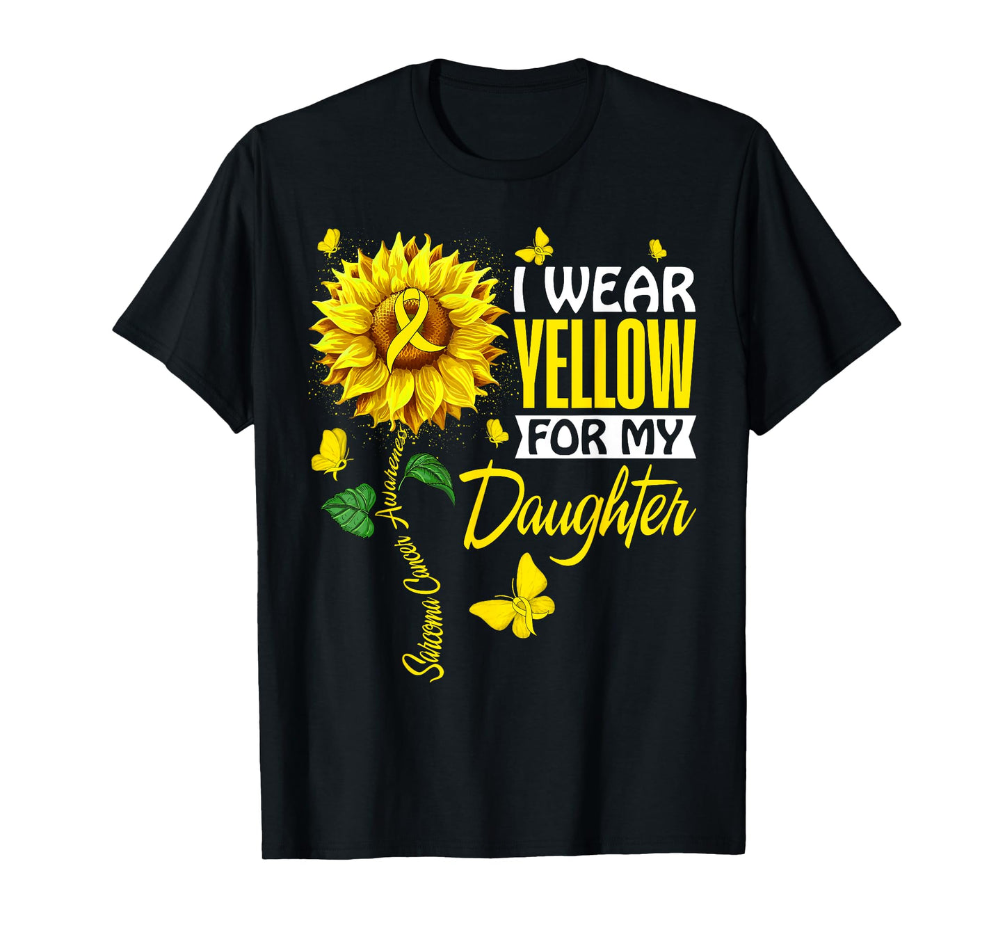 I Wear Yellow For Daughter Sarcoma Cancer Awareness Support T-Shirt