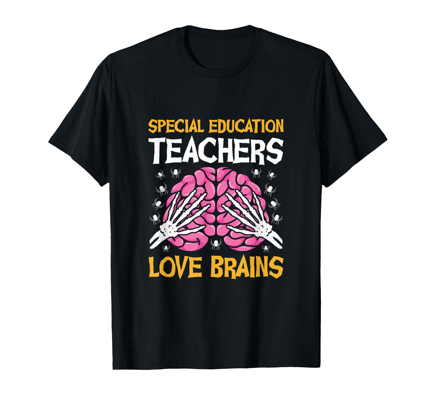 Special Education Teachers Love Brains Funny Halloween T-Shirt