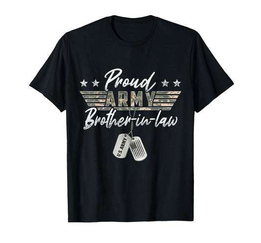 Proud Army Brother-In-Law American Veteran Military T-Shirt