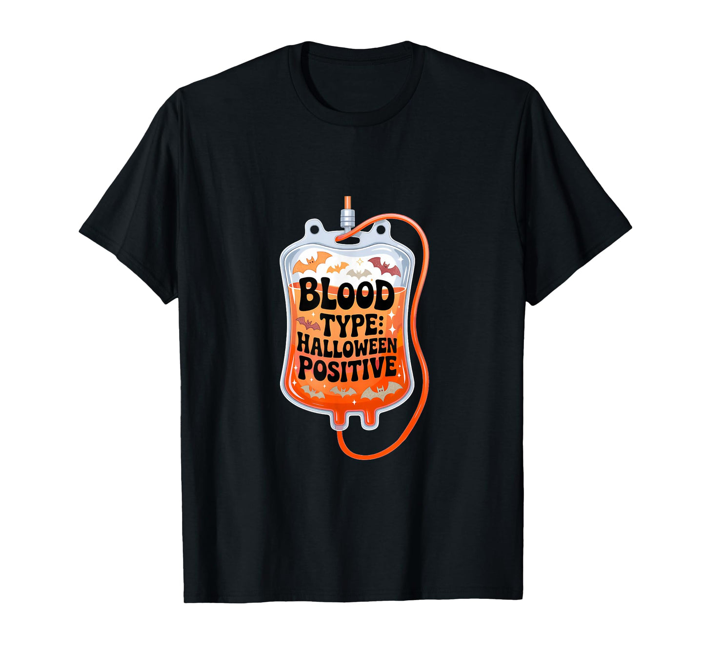 Blood Type Halloween Positive Funny Spooky Halloween Party T-Shirt