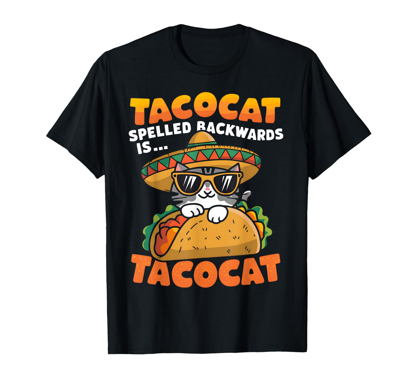 Funny Tacocat Spelled Backward Is Tacocat Mexican Taco cat T-Shirt