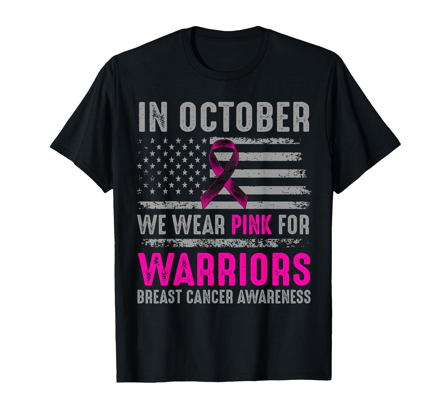 in October We Wear Pink for Warriors Breast Cancer Awareness T-Shirt