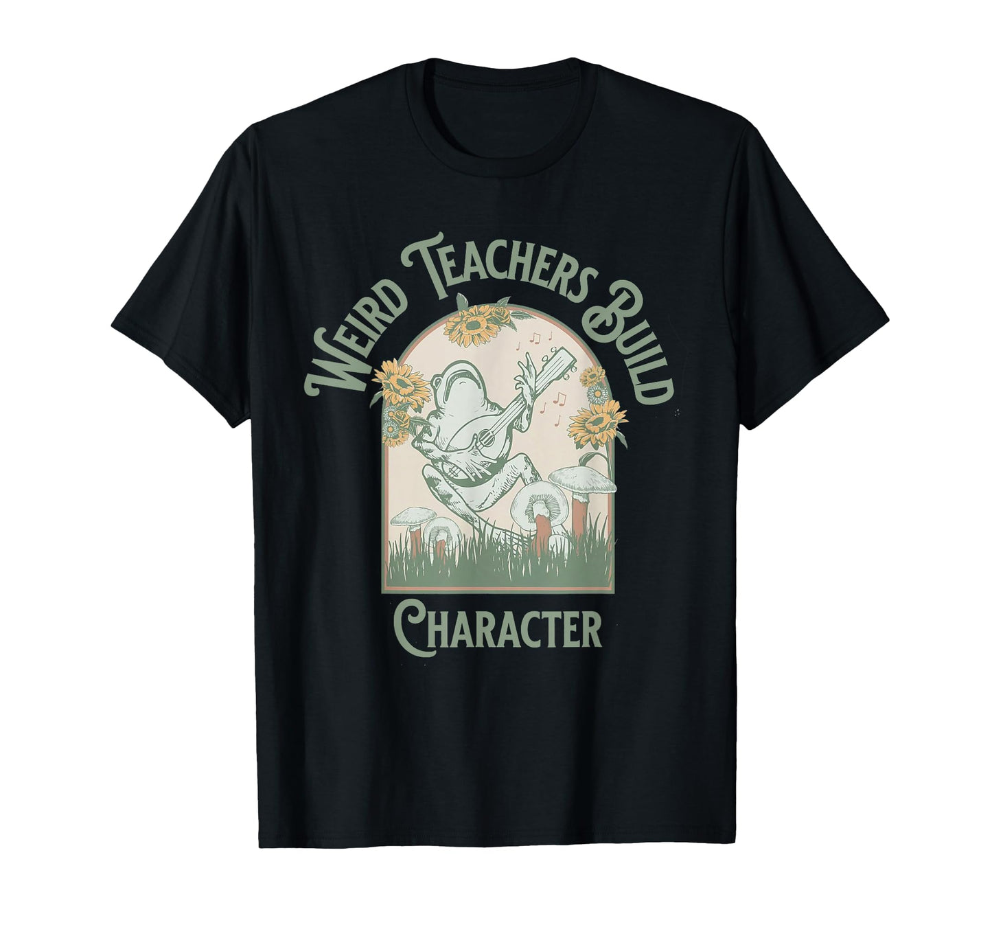 Weird Teachers Build Character- Teacher's Day Gift T-Shirt