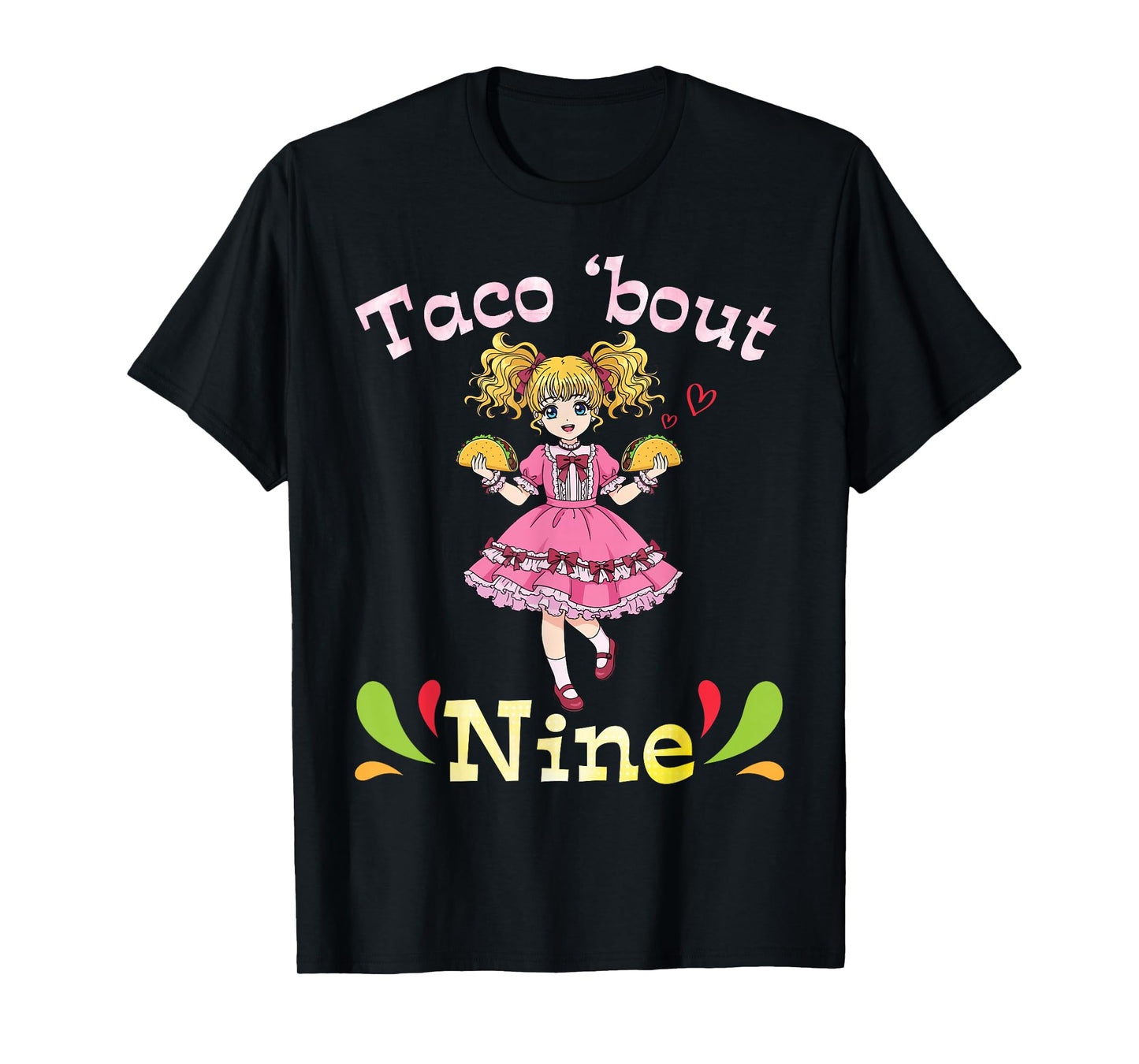 Cute Girl Holding Tacos I Taco Bout Nine Years Old Birthday T-Shirt