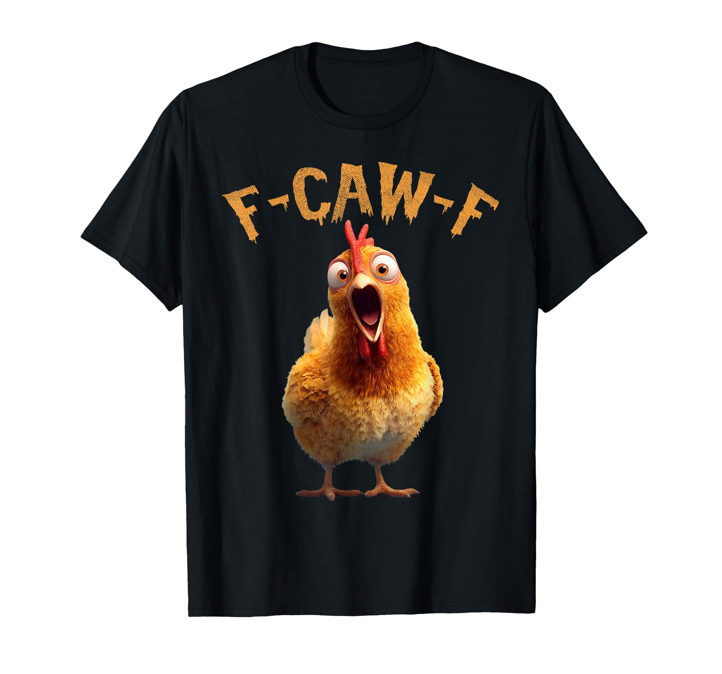 Funny F-Caw-F Chicken FCAWF Rooster Halloween Bird Crow T-Shirt